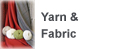 Yarns & Fabrics
