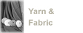 Yarns & Fabrics